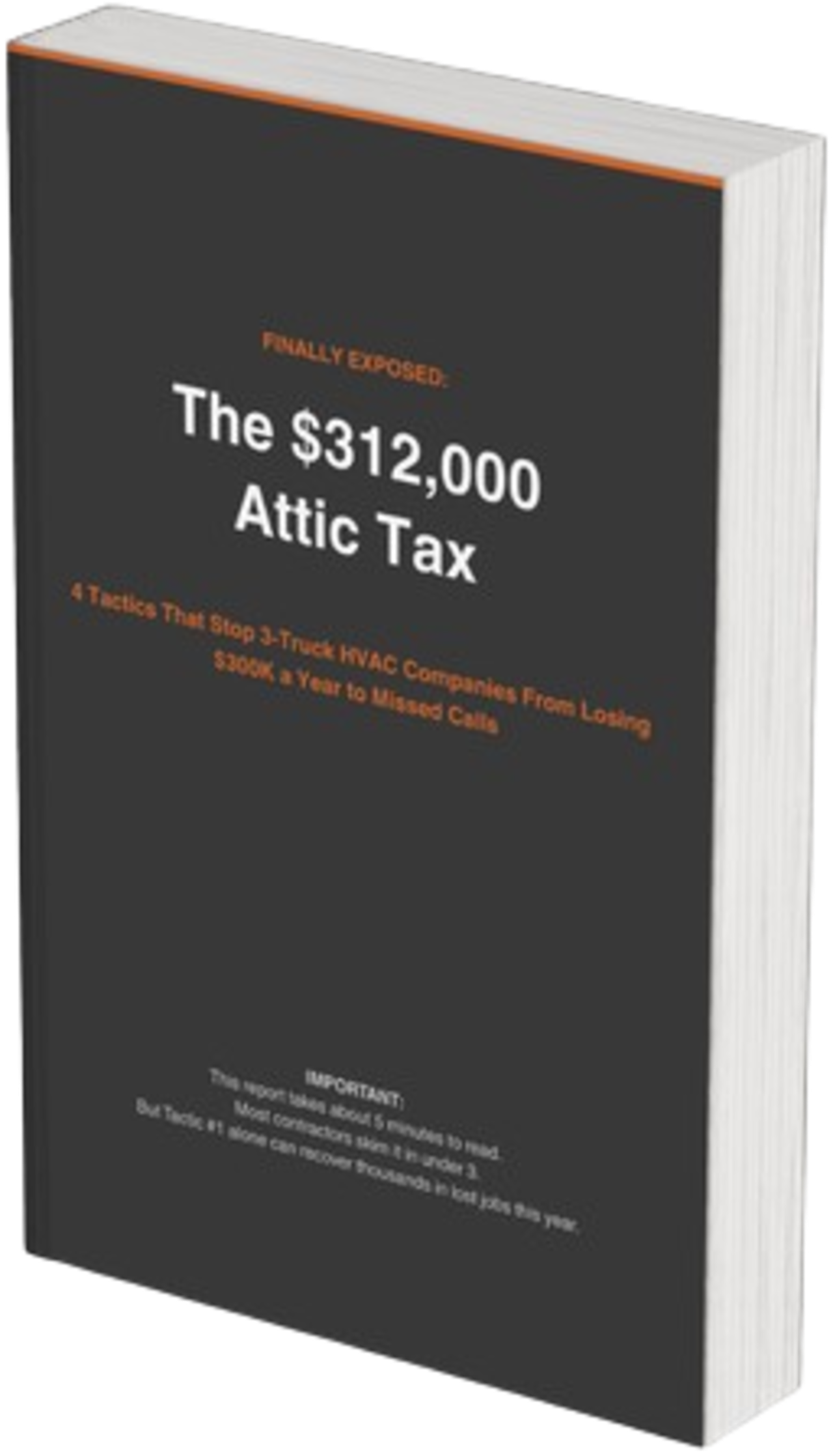 The $312,000 Attic Tax Report Cover